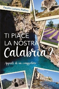 Ti piace la nostra Calabria?
