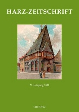Harz-Zeitschrift f&uuml;r den Harz-Verein f&uuml;r Geschichte und Altertumskunde / Harz-Zeitschrift