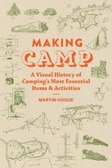 Making Camp -  Martin Hogue