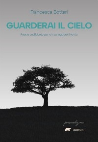 Guarderai il cielo