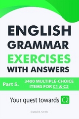 English Grammar Exercises with answers: Part 5 - Daniel B. Smith