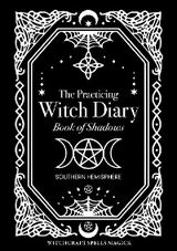 The Practicing Witch Diary 2023 - Book of Shadows - Southern Hemisphere - Bec Black