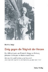 Einig gegen die Tr&auml;gheit der Herzen - Martina Voigt