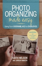 Photo Organizing Made Easy - Cathi Nelson