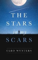 The Stars in My Scars - Cleo Wynters