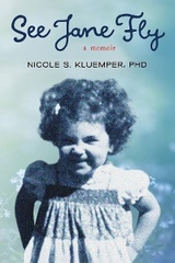 See Jane Fly -  Nicole Kluemper