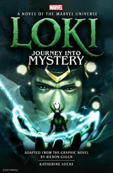 Loki: Journey Into Mystery Prose Novel -  Katherine Locke