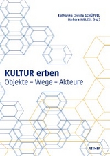 Kultur erben - Ivan Foletti, Lina Franken, Carlotta Fuhs, Maia Wellington Gahtan, Anna Hagdorn, Henrike Hauk, Lutz Hengst, Viola Hofmann, Sarah H&uuml;bscher, Konstantin Lindner, Nathaniel Prottas, Pia Razenberger, Annika Schank, Jan C. Watzlawik, Pei-Shan Wu, Katharina Christa Sch&uuml;ppel