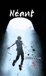 Neant -  Felix Priou