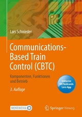 Communications-Based Train Control (CBTC) -  Lars Schnieder