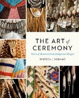 Art of Ceremony -  Rebecca J. Dobkins