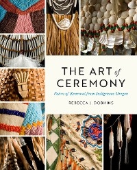 Art of Ceremony -  Rebecca J. Dobkins
