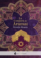 La Conjura de Aramat -  Victoria &Aacute;lvarez