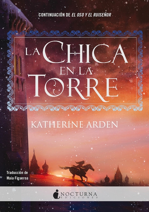 La chica en la torre -  Katherine Arden