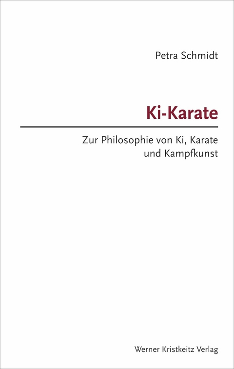 Ki-Karate (Band 1) - Petra Schmidt
