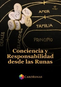 Conciencia y responsabilidad desde las Runas
