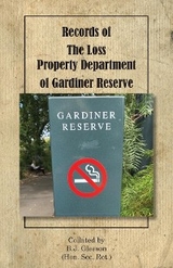 Records of The Loss Property Department of Gardiner Reserve - Brendan Gleeson