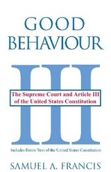 Good Behaviour - Samuel A. Francis