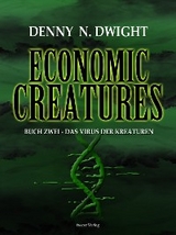 Economic Creatures - Denny N. Dwight