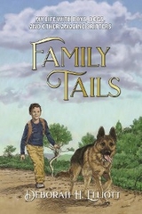 Family Tails - Deborah H. Elliott