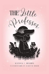 The Little Professor - Kaylea L. Harris