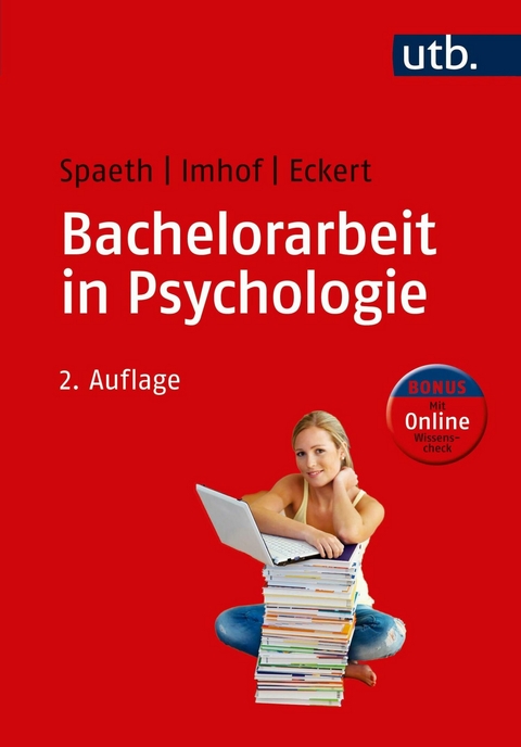Bachelorarbeit in Psychologie - Tatjana Spaeth, Margarete Imhof, Christine Eckert