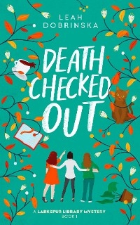 Death Checked Out - Leah Dobrinska