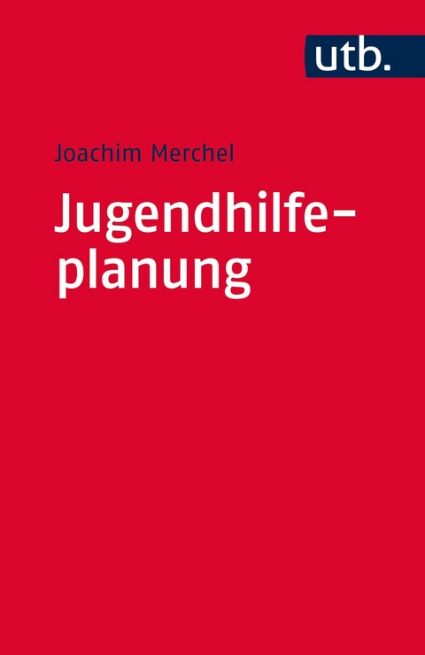 Jugendhilfeplanung - Joachim Merchel