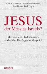 Jesus &ndash; der Messias Israels? - 