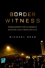 Border Witness - Michael Dear