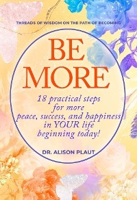 Be More -  Alison Plaut