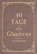 40 Tage des Glaubens - Paul David Tripp, Voice of Hope