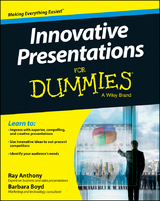 Innovative Presentations For Dummies - Ray Anthony, Barbara Boyd