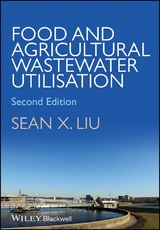 Food and Agricultural Wastewater Utilization and Treatment - Sean X. Liu