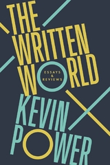 The Written World - Kevin Power