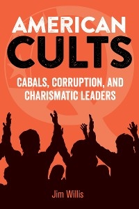 American Cults - Jim Willis