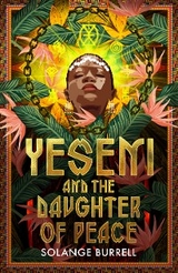 Yeseni and the Daughter of Peace - Solange Burrell