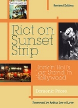 Riot On Sunset Strip - Domenic Priore