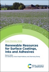 Renewable Resources for Surface Coatings, Inks and Adhesives - Rainer H&ouml;fer