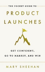 The Pocket Guide to Product Launches - Mary Sheehan