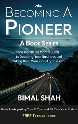 Becoming A Pioneer- A Book Series - Book 1 - Bimal Shah