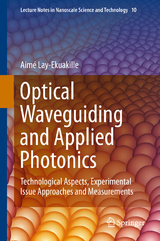 Optical Waveguiding and Applied Photonics - Aim&eacute; Lay-Ekuakille