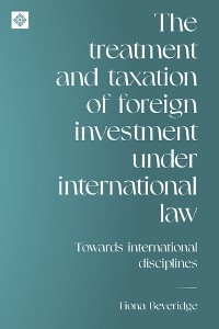 treatment and taxation of foreign investment under international law