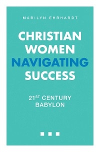Christian Women Navigating Success