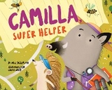 Camilla, Super Helper - Julie Dillemuth