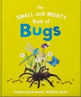 Small and Mighty Book of Bugs -  Catherine Brereton