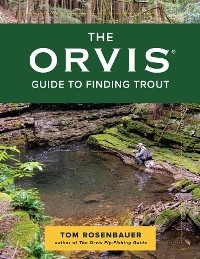 Orvis Guide to Finding Trout