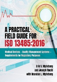 A Practical Field Guide for ISO 13485:2016