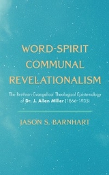 Word-Spirit Communal Revelationalism - Jason S. Barnhart