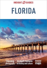 Insight Guides Florida :Travel Guide eBook - Insight Guides
